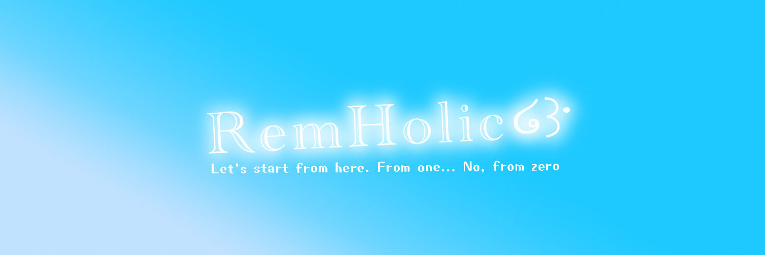 REMHOLIC໒꒱· ﾟ